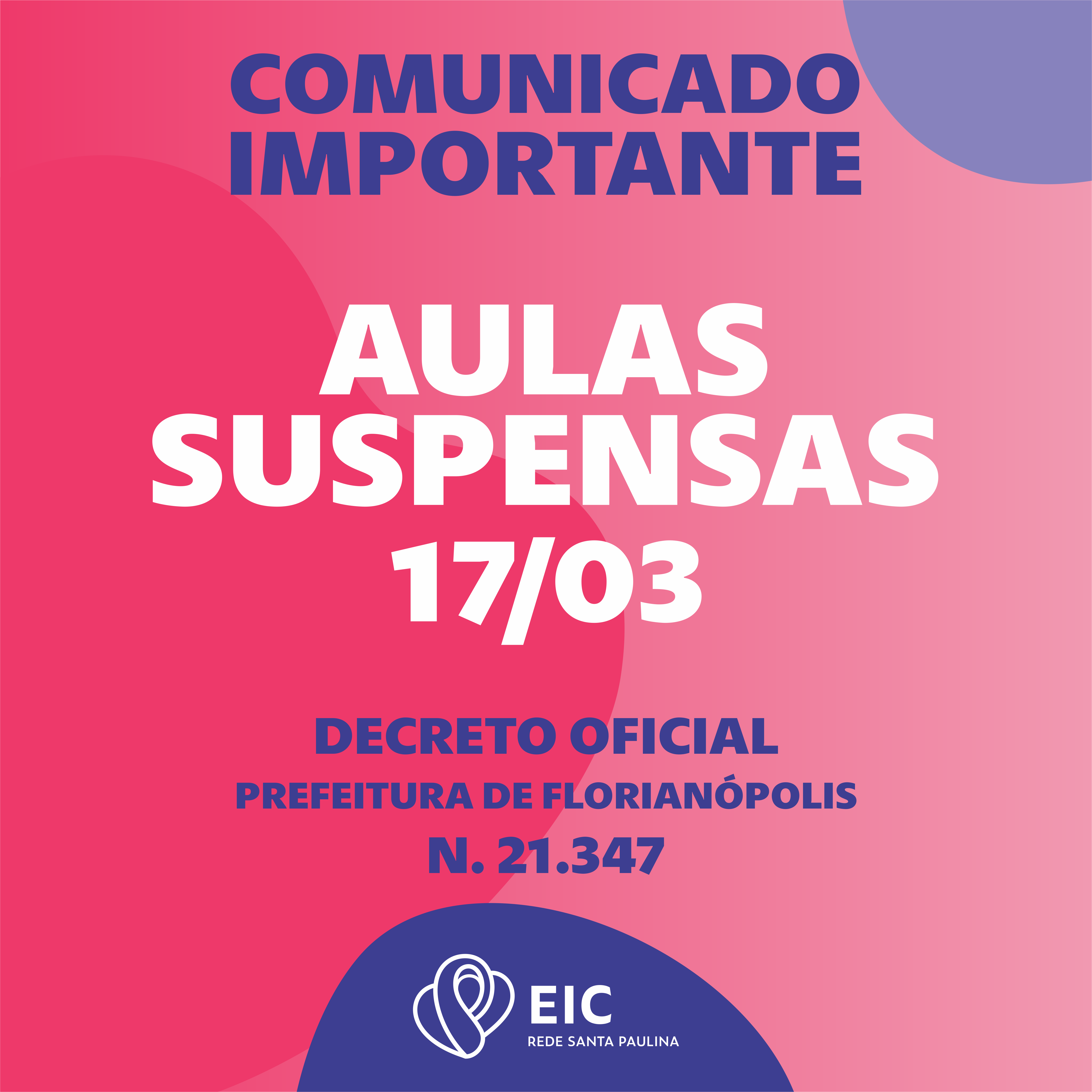 AULAS SUSPENSAS Educandário Imaculada Conceição