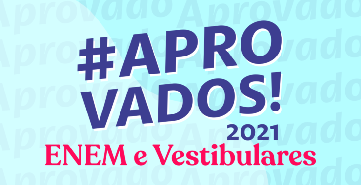 APROVADOS VESTIBULAR 2021