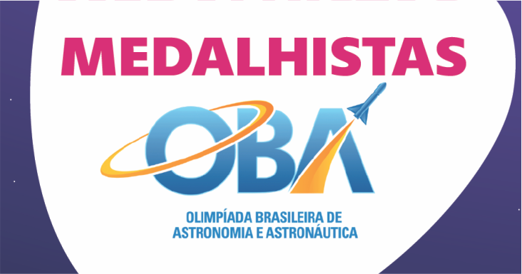 Estudantes do EIC são destaque na Olimpíada Brasileira de Astronomia e Astronáutica (OBA)