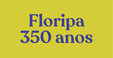 Anos Iniciais e o Aniversário de Florianópolis