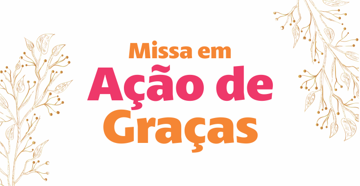 Missa em Ação de Graças 2023